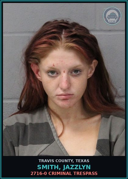 CCW arrest card for Smith, Jazzlyn in Travis County: 2716-0 CRIMINAL TRESPASS