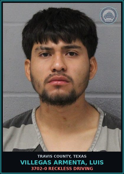 CCW arrest card for Villegas Armenta, Luis in Travis County: 3702-0 RECKLESS DRIVING