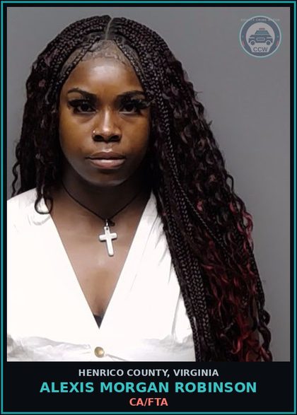 CCW arrest card for Alexis Morgan Robinson in Henrico County: CA/FTA