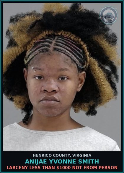CCW arrest card for Anijae Yvonne Smith in Henrico County: LARCENY Less than $1000 not from person