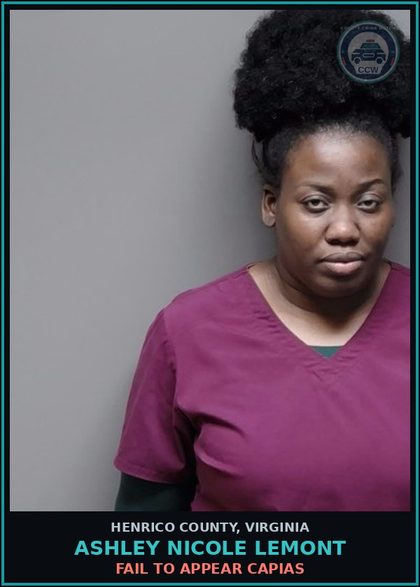 CCW arrest card for Ashley Nicole Lemont in Henrico County: FAIL TO APPEAR CAPIAS