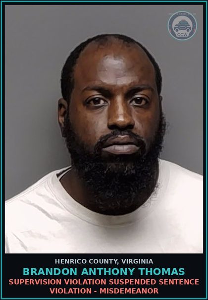 CCW arrest card for Brandon Anthony Thomas in Henrico County: SUPERVISION VIOLATION Suspended sentence violation - Misdemeanor
