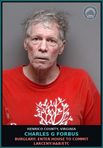 CCW arrest card for Charles G Forbus in Henrico County: ASSAULT & BATTERY - FAMILY MEMBER