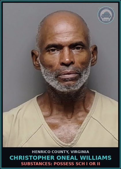CCW arrest card for Christopher Oneal Williams in Henrico County: DRUGS: POSSESS SCH I OR II
