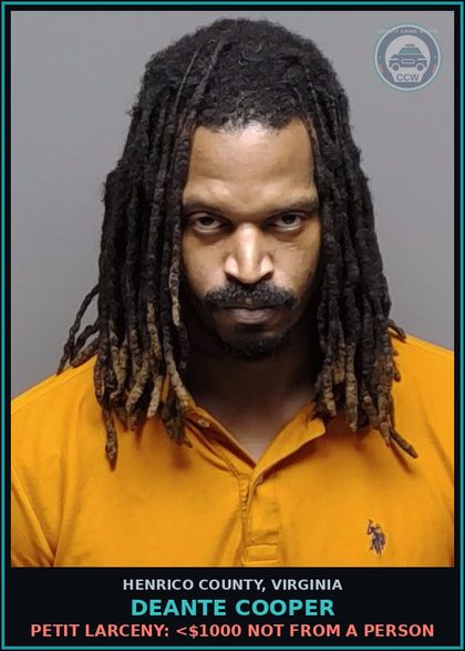 CCW arrest card for Deante Cooper in Henrico County: PETIT LARCENY: <$1000 NOT FROM A PERSON