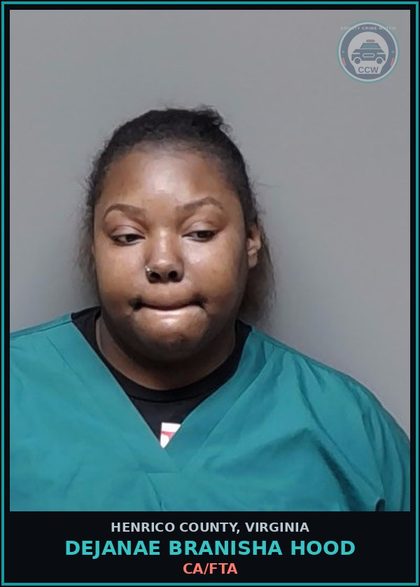 CCW arrest card for Dejanae Branisha Hood in Henrico County: CA/FTA