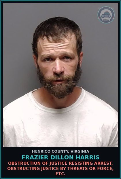CCW arrest card for Frazier Dillon Harris in Henrico County: OBSTRUCTION OF JUSTICE Resisting arrest, obstructing justice by threats or force, etc.