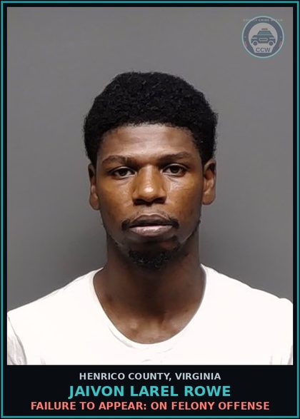 CCW arrest card for Jaivon Larel Rowe in Henrico County: CA/FTA/LIC REVOKED