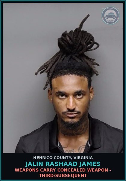 CCW arrest card for Jalin Rashaad James in Henrico County: WEAPONS Carry concealed weapon - third/subsequent