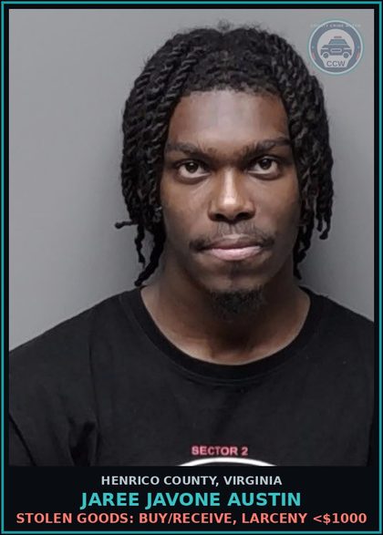 CCW arrest card for Jaree Javone Austin in Henrico County: STOLEN GOODS: BUY/RECEIVE, LARCENY <$1000