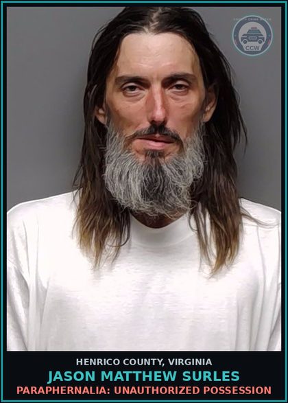 CCW arrest card for Jason Matthew Surles in Henrico County: POSSESS SCHEDULE III DRUGS