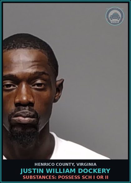 CCW arrest card for Justin William Dockery in Henrico County: DRUGS: POSSESS SCH I OR II