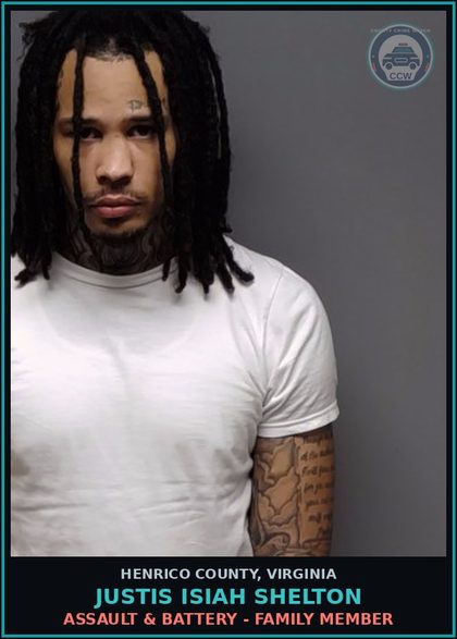 CCW arrest card for Justis Isiah Shelton in Henrico County: STRANGULATION