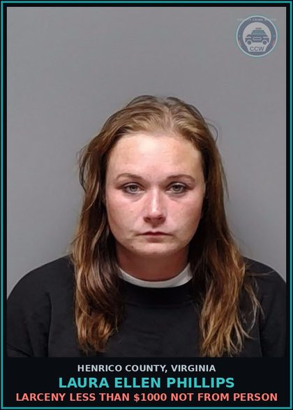 CCW arrest card for Laura Ellen Phillips in Henrico County: LARCENY Less than $1000 not from person