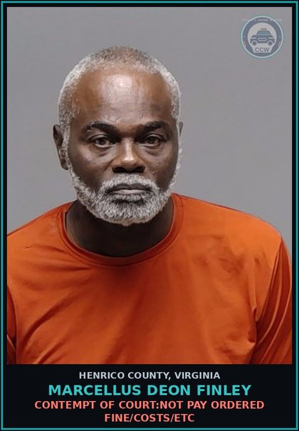 CCW arrest card for Marcellus Deon Finley in Henrico County: CONTEMPT OF COURT:NOT PAY ORDERED FINE/COSTS/ETC