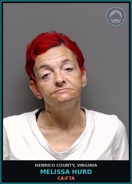 CCW arrest card for Melissa Hurd in Henrico County: CA/FTA
