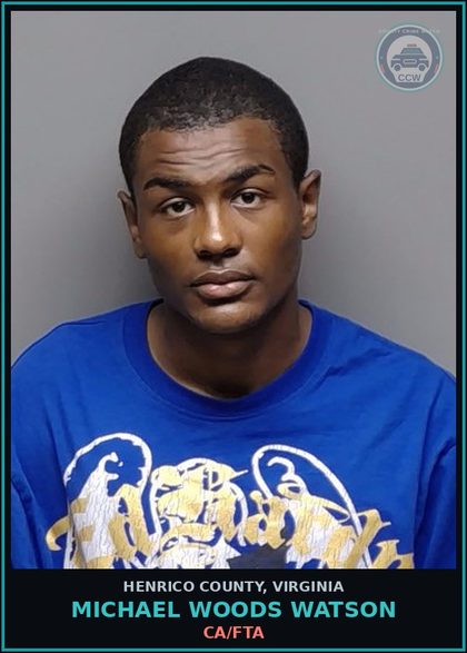 CCW arrest card for Michael Woods Watson in Henrico County: CA/FTA