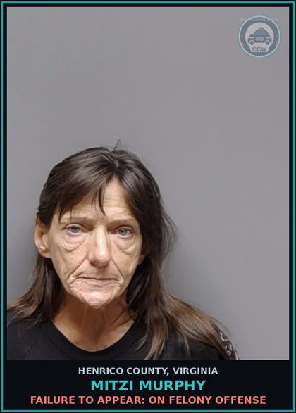 CCW arrest card for Mitzi Murphy in Henrico County: BAILEE: VIOL COND OF RELEASE/PRETRIAL