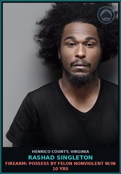 CCW arrest card for Rashad Singleton in Henrico County: DRUGS: DISTRIB/SELL FOR PROFIT SCH I OR II