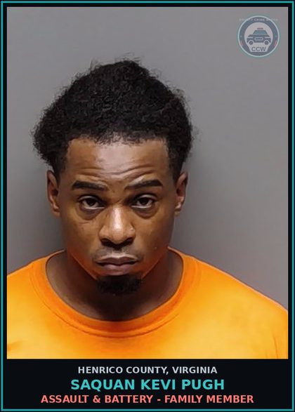 CCW arrest card for Saquan Kevi Pugh in Henrico County: ASSAULT & BATTERY - FAMILY MEMBER