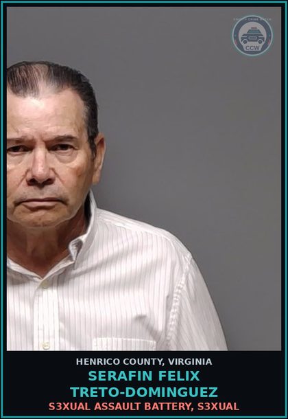 CCW arrest card for Serafin Felix Treto-Dominguez in Henrico County: s3xual ASSAULT Battery, s3xual