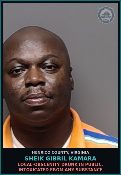 CCW arrest card for Sheik Gibril Kamara in Henrico County: LOCAL-OBSCENITY Drunk in public, intoxicated from any drug