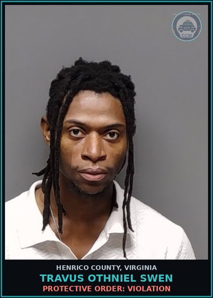 CCW arrest card for Travus Othniel Swen in Henrico County: PROTECTIVE ORDER: VIOLATION