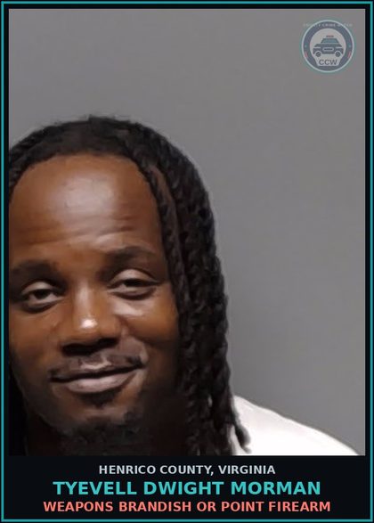 CCW arrest card for Tyevell Dwight Morman in Henrico County: PROBATION: VIOLATION ON FELONY OFFENSE