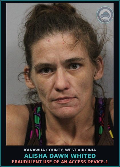 CCW arrest card for Alisha Dawn Whited in Kanawha County: FRAUDULENT USE OF AN ACCESS DEVICE-1