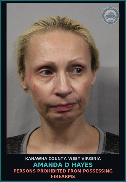 CCW arrest card for Amanda D Hayes in Kanawha County: CIRCUIT COURT CAPIAS-1