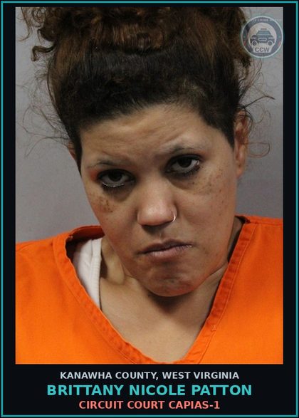 CCW arrest card for Brittany Nicole Patton in Kanawha County: CIRCUIT COURT CAPIAS-1