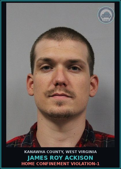 CCW arrest card for James Roy Ackison in Kanawha County: HOME CONFINEMENT VIOLATION-1