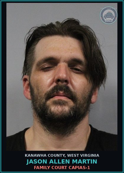 CCW arrest card for Jason Allen Martin in Kanawha County: FAMILY COURT CAPIAS-1