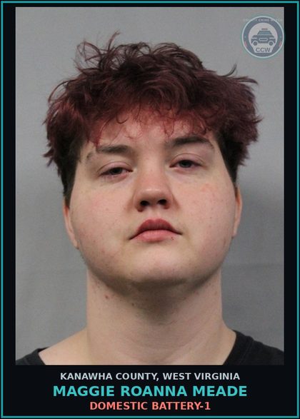 CCW arrest card for Maggie Roanna Meade in Kanawha County: DOMESTIC BATTERY-1