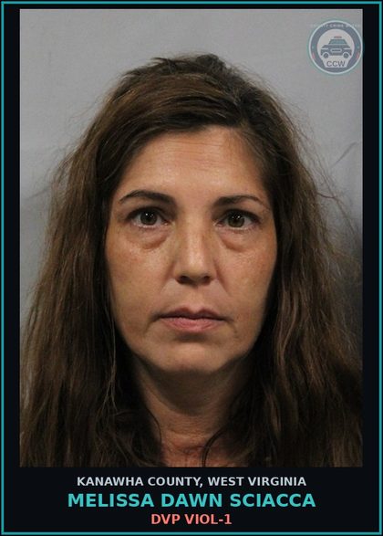 CCW arrest card for Melissa Dawn Sciacca in Kanawha County: DVP VIOL-1
