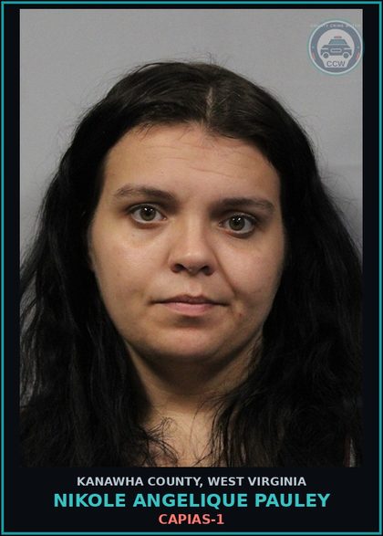 CCW arrest card for Nikole Angelique Pauley in Kanawha County: CAPIAS-1