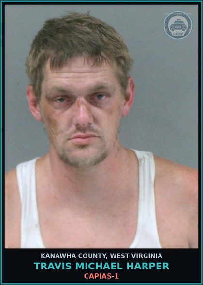 CCW arrest card for Travis Michael Harper in Kanawha County: CAPIAS-1