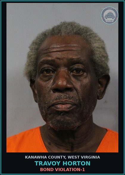 CCW arrest card for Travoy Horton in Kanawha County: BOND VIOLATION-1