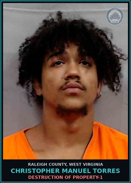 CCW arrest card for Christopher Manuel Torres in Raleigh County: DESTRUCTION OF PROPERTY-1