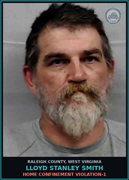 CCW arrest card for Lloyd Stanley Smith in Raleigh County: HOME CONFINEMENT VIOLATION-1