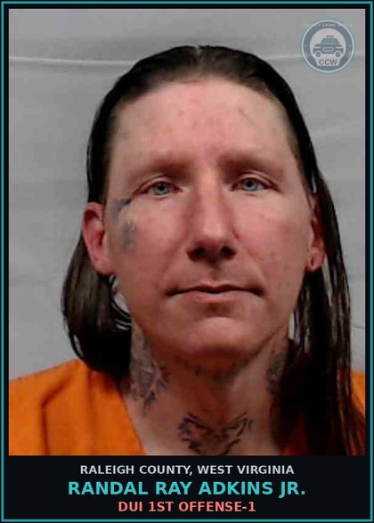 CCW arrest card for Randal Ray Adkins Jr. in Raleigh County: DUI 1ST OFFENSE-1