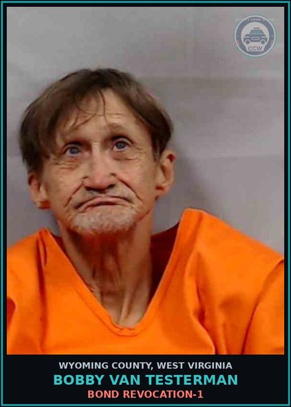 CCW arrest card for Bobby Van Testerman in Wyoming County: BOND REVOCATION-1