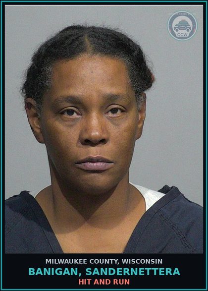 CCW arrest card for Banigan, Sandernettera in Milwaukee County: Hit and Run