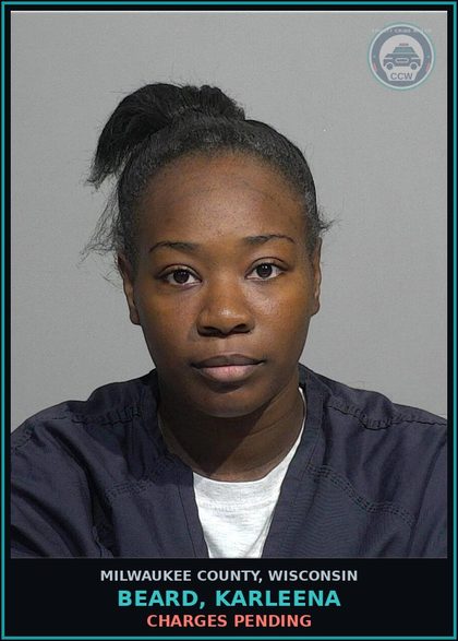 CCW arrest card for Beard, Karleena in Milwaukee County: Charges Pending
