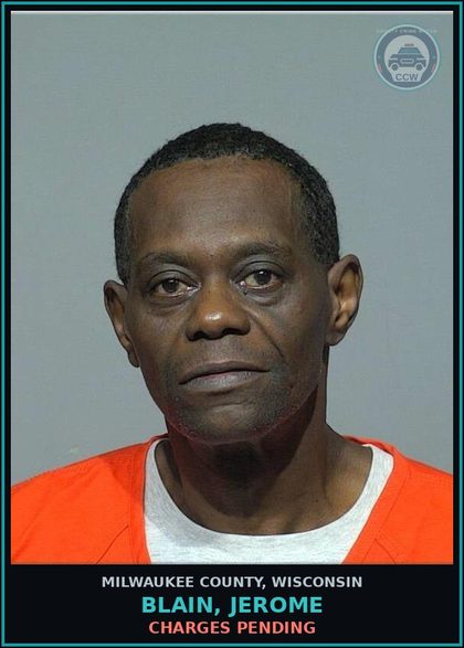 CCW arrest card for Blain, Jerome in Milwaukee County: Charges Pending