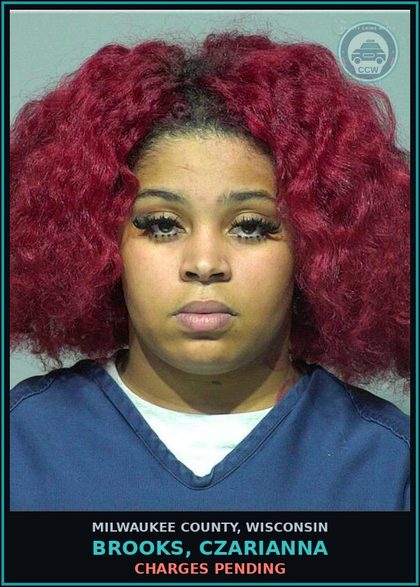CCW arrest card for Brooks, Czarianna in Milwaukee County: Charges Pending