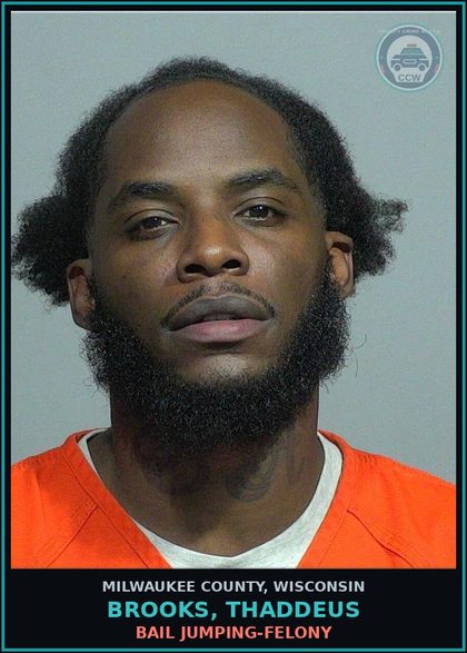 CCW arrest card for Brooks, Thaddeus in Milwaukee County: Possession of Methamp