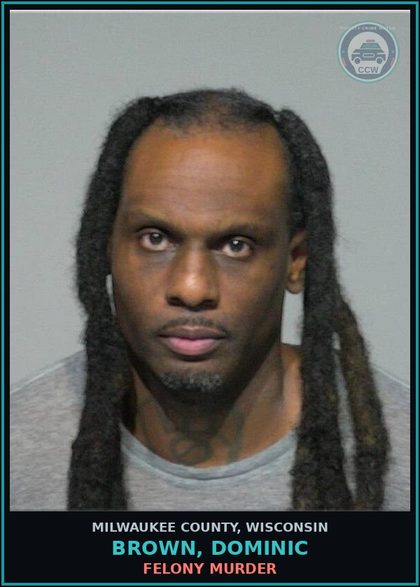 CCW arrest card for Brown, Dominic in Milwaukee County: Possession of Cocaine/Coca (2nd+)