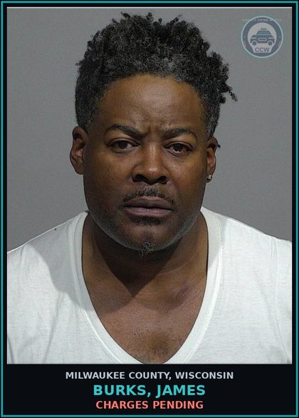 CCW arrest card for Burks, James in Milwaukee County: Charges Pending