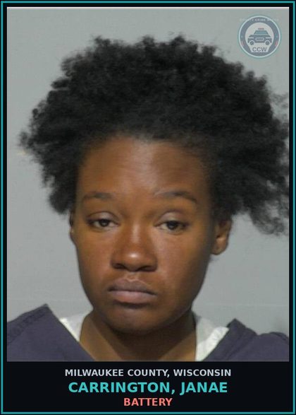 CCW arrest card for Carrington, Janae in Milwaukee County: Battery